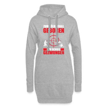 Zum Völkerball Geboren Zur Schule Gezwungen - Hoodie-Kleid - Grau meliert - Vorne