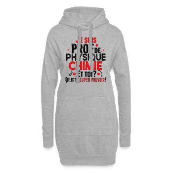 Prof Physique Chimie Professeur Collège Lycée - Sweat-shirt à capuche long Femme - gris chiné - Devant