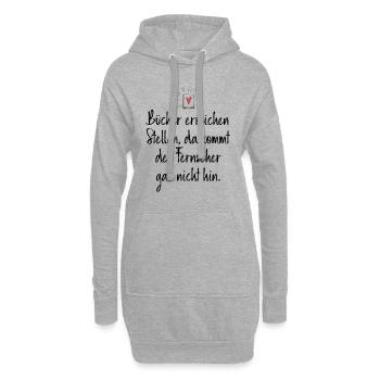 Bücher Erreichen Stellen Da Kommt TV Gar Nicht Hin - Hoodie-Kleid - Grau meliert - Vorne