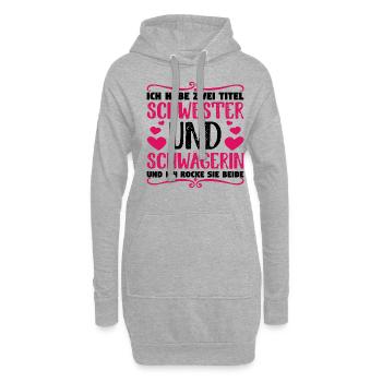 Geschenk für Schwägerin Zwei Titel Schwester und - Hoodie-Kleid - Grau meliert - Vorne