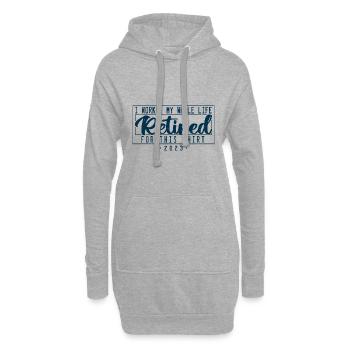 Retired I Worked My Whole Life For This Shirt - Sweat-shirt à capuche long Femme - gris chiné - Devant