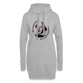 stop making drama, your`re not Shakespeare - Hoodie-Kleid - Grau meliert - Vorne