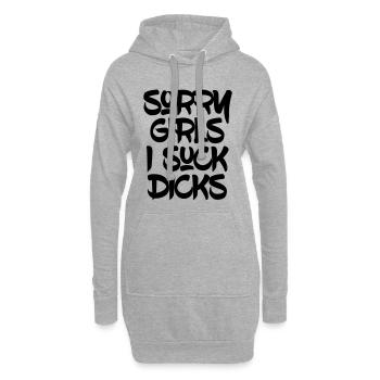 Sorry Girls, ich lutsche Schwänze - Hoodie-Kleid - Grau meliert - Vorne