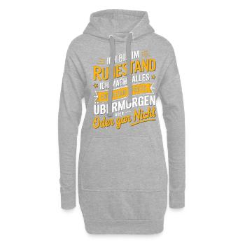 Ruhestand: Ich Bin Im Ruhestand Entweder Später - Hoodie-Kleid - Grau meliert - Vorne