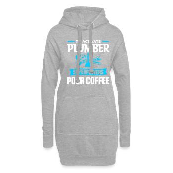 Um Klempner-Superkräfte zu aktivieren, gießen Sie Kaffee - Hoodie-Kleid - Grau meliert - Vorne
