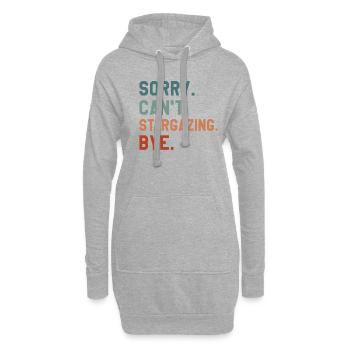 Tut mir leid, dass ich keine Sternenbeobachtung verabschieden kann Astronomie Sternenbeobachtung - Hoodie-Kleid - Grau meliert - Vorne