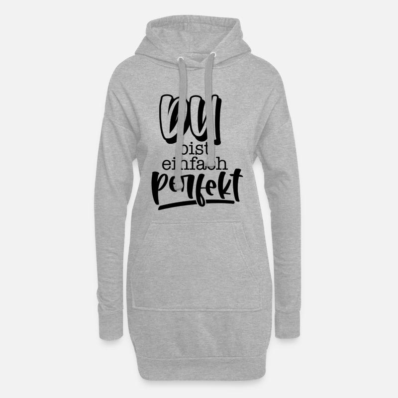 Du bist einfach perfekt - Sweat-shirt à capuche long Femme - gris chiné