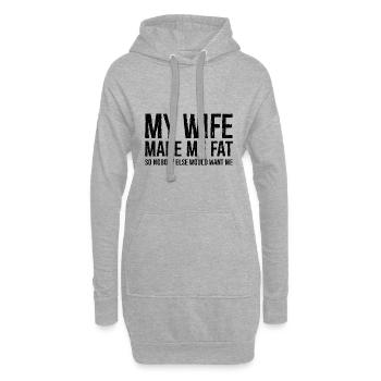 Ma femme m’a fait grossir drôle de chemise - Sweat-shirt à capuche long Femme - gris chiné - Devant