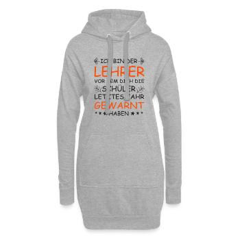 Lehrer Spruch - Hoodie-Kleid - Grau meliert - Vorne