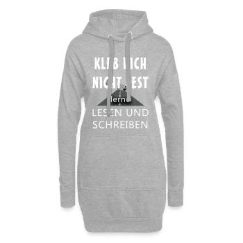 Kleb dich nicht fest lerne lesen und schreiben - Hoodie-Kleid - Grau meliert - Vorne