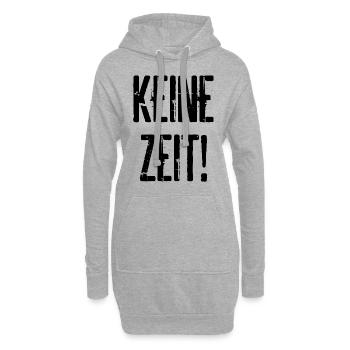 Keine Zeit Haben Eilig Nicht Stören Job Geschenk - Hoodie-Kleid - Grau meliert - Vorne