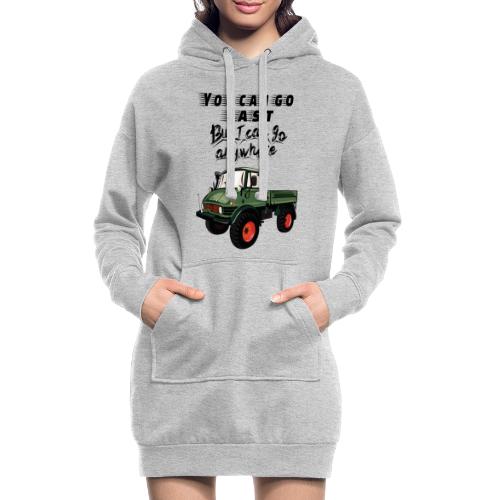 You can go fast - Unimog - 4x4 - Offroad Truck - Hoodie-Kleid