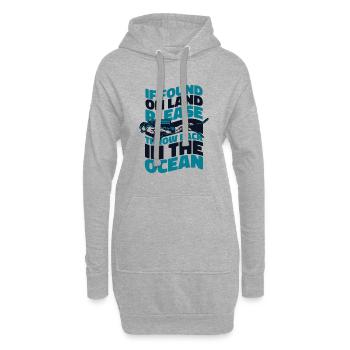 If Found On Land Please Throw Back In Ocean - Hoodie-Kleid - Grau meliert - Vorne