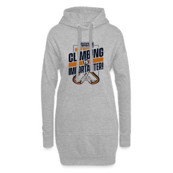 Education Is Important But Climbing Is - Hoodie-Kleid - Grau meliert - Vorne