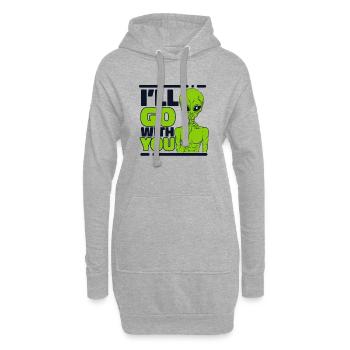 Je vais aller avec toi Ufo Conspiracy Extraterrestrial - Sweat-shirt à capuche long Femme - gris chiné - Devant