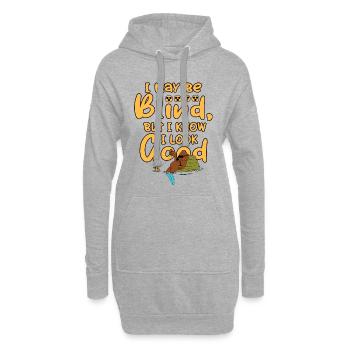 Ich bin vielleicht Blind, aber - Hoodie-Kleid - Grau meliert - Vorne