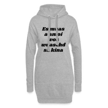 es muas amoi...-bayrischer Spruch - Hoodie-Kleid - Grau meliert - Vorne