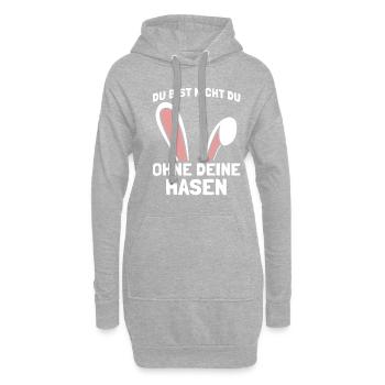 Du bist nicht du ohne deine Hasen - Hoodie-Kleid - Grau meliert - Vorne