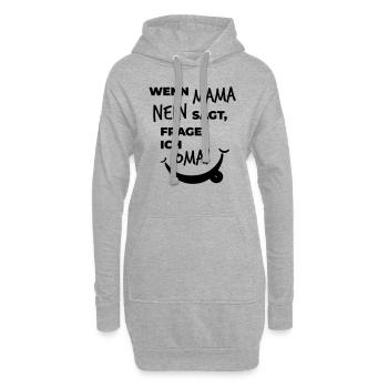 wenn mama nein sagt frage ich oma - Hoodie-Kleid - Grau meliert - Vorne