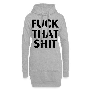 Fuck that shit - Hoodie-Kleid - Grau meliert - Vorne