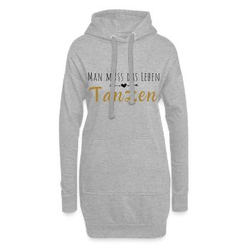 Man muss das Leben tanzen! - Hoodie-Kleid - Grau meliert - Vorne