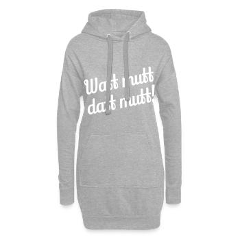 Watt mutt datt mutt! - Plattdeutsch - Hoodie-Kleid - Grau meliert - Vorne
