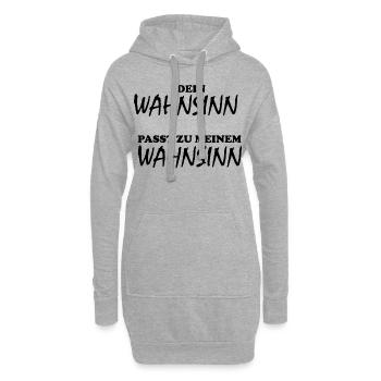Dein Wahnsinn passt zu Meinem Wahnsinn - Hoodie-Kleid - Grau meliert - Vorne