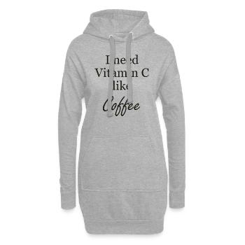 I need Vitamin C like Coffee Geschenk - Hoodie-Kleid - Grau meliert - Vorne