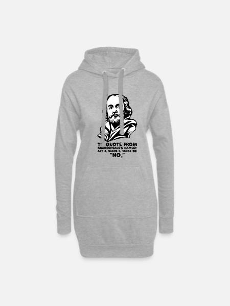 Shakespeares "Nein"-Zitat - Lustiges Hamlet-Zitat - Hoodie-Kleid - Grau meliert