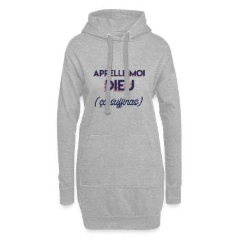 Appelle moi dieu (ça suffiras) - Sweat-shirt à capuche long Femme - gris chiné - Devant
