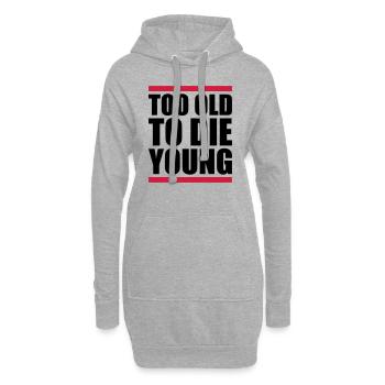 Too old Design - Hoodie-Kleid - Grau meliert - Vorne