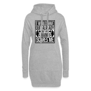 Ich hätte schon gekündigt, aber mein Trainer macht mir Angst - Hoodie-Kleid - Grau meliert - Vorne