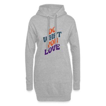 Do What You Love – bunte Typografie - Hoodie-Kleid - Grau meliert - Vorne