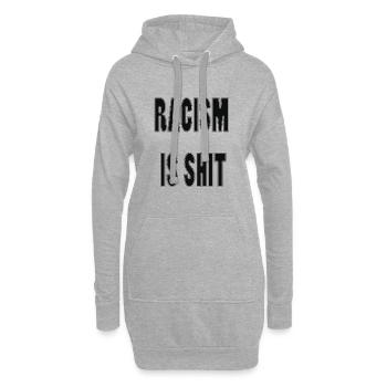 Rassismus ist Scheiße - Hoodie-Kleid - Grau meliert - Vorne