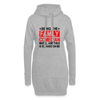 Being The Family Comedian, Model, Is So Hard 2 - Hoodie-Kleid - Grau meliert - Vorne