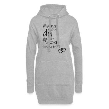 Mama, willst du meinen Papa heiraten? - Hoodie-Kleid - Grau meliert - Vorne