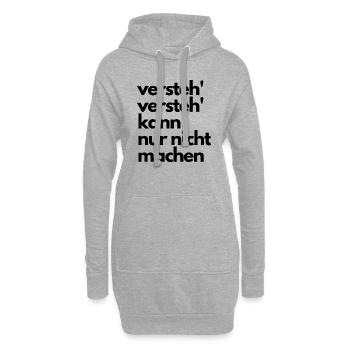 versteh versteh kann nur nicht machen - Hoodie-Kleid - Grau meliert - Vorne