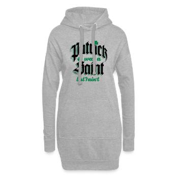 Patrick Was A Saint but I Ain't - Sweat-shirt à capuche long Femme - gris chiné - Devant