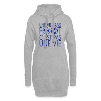 une vie sans foot cest pas une vie citat - Sweat-shirt à capuche long Femme - gris chiné - Devant