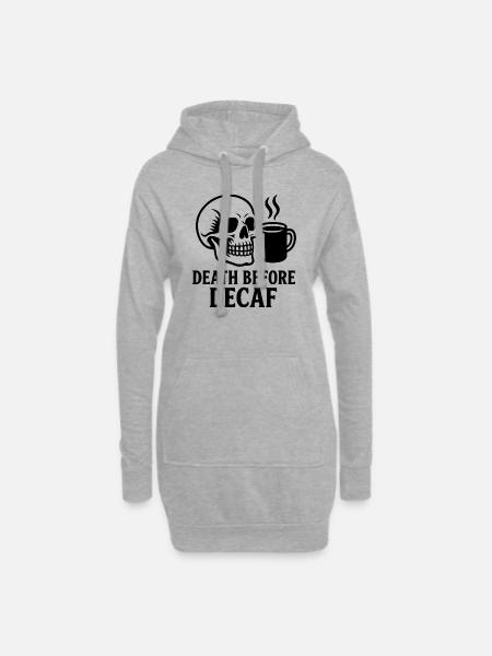 Death Before Decaf Skull, Coffee, Caffeine, Funny - Hoodie Dress - heather grey