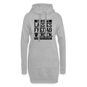 Lass es Freitag werden! - Hoodie-Kleid - Grau meliert - Vorne