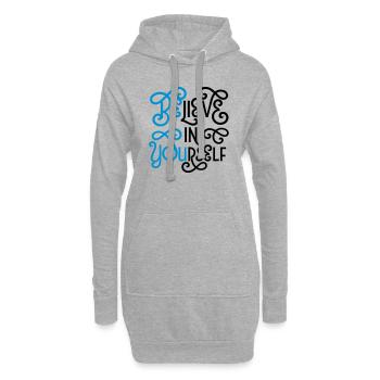 Believe In Yourself (Be You) - Sweat-shirt à capuche long Femme - gris chiné - Devant