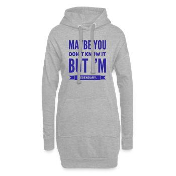 Peut-être que vous ne le savez pas MAIS je suis légendaire NOUVEAU Design - Sweat-shirt à capuche long Femme - gris chiné - Devant
