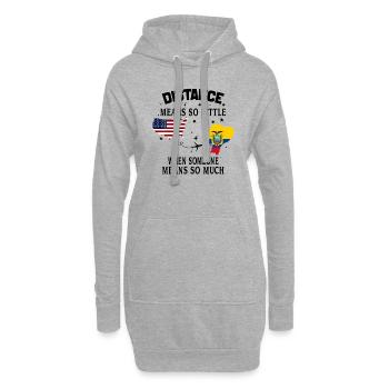Distanz bedeutet so wenig, wenn jemand viel bedeutet - Hoodie-Kleid - Grau meliert - Vorne