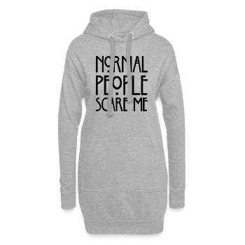 Normale Menschen machen mir Angst. - Hoodie-Kleid - Grau meliert - Vorne