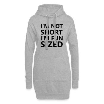 I'm not short, I'm fun sized - Hoodie-Kleid - Grau meliert - Vorne
