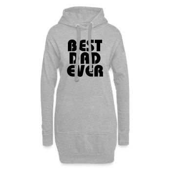 Best Dad ever - Sweat-shirt à capuche long Femme - gris chiné - Devant