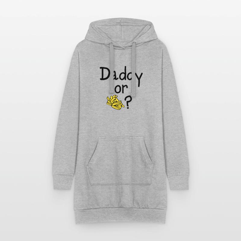 Daddy oder Chips? Hoodie-Kleid