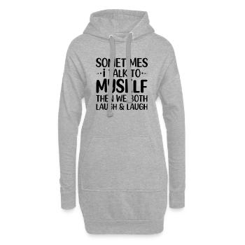 Sometimes I talk to myself then we both lough - Hoodie-Kleid - Grau meliert - Vorne