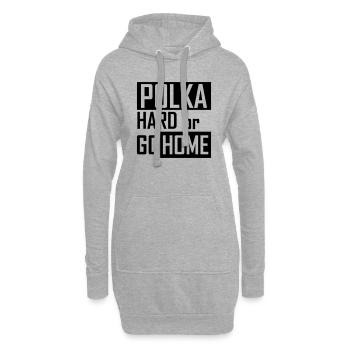 Polka dur ou rentrer à la maison - Sweat-shirt à capuche long Femme - gris chiné - Devant